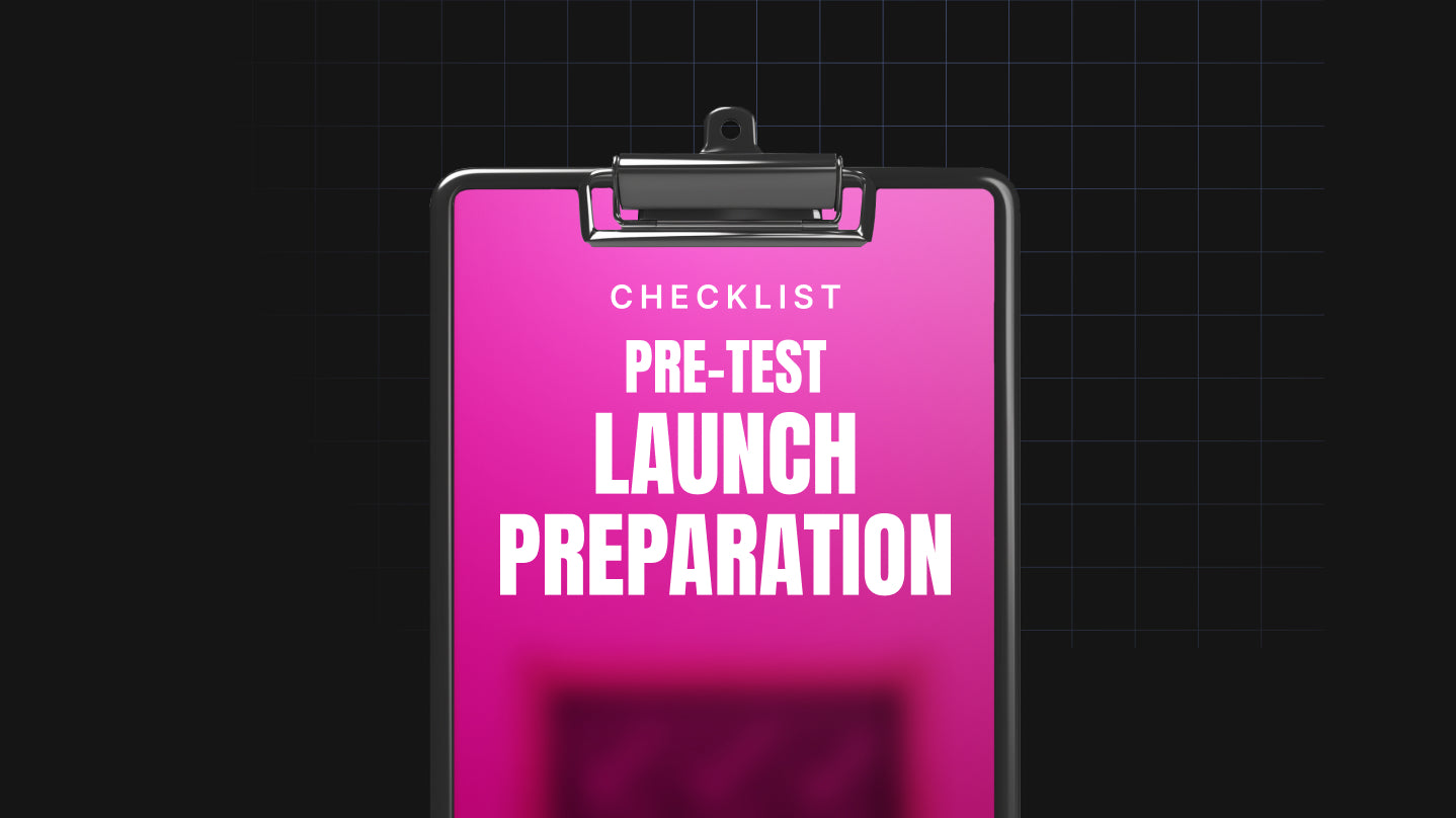 Pre-Test Launch Preparation - Checklist