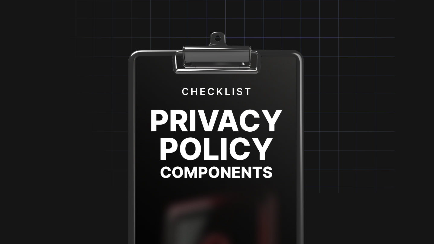 Essential Website Privacy Policy Components - Checklist