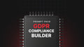 The GDPR Compliance Builder - Prompt Pack