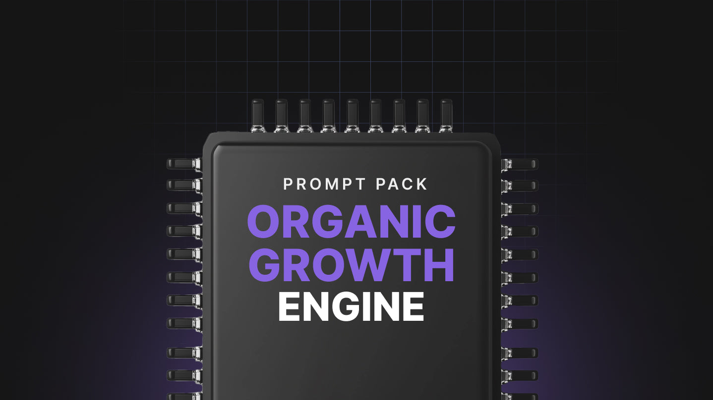 The Organic Growth Engine - Prompt Pack