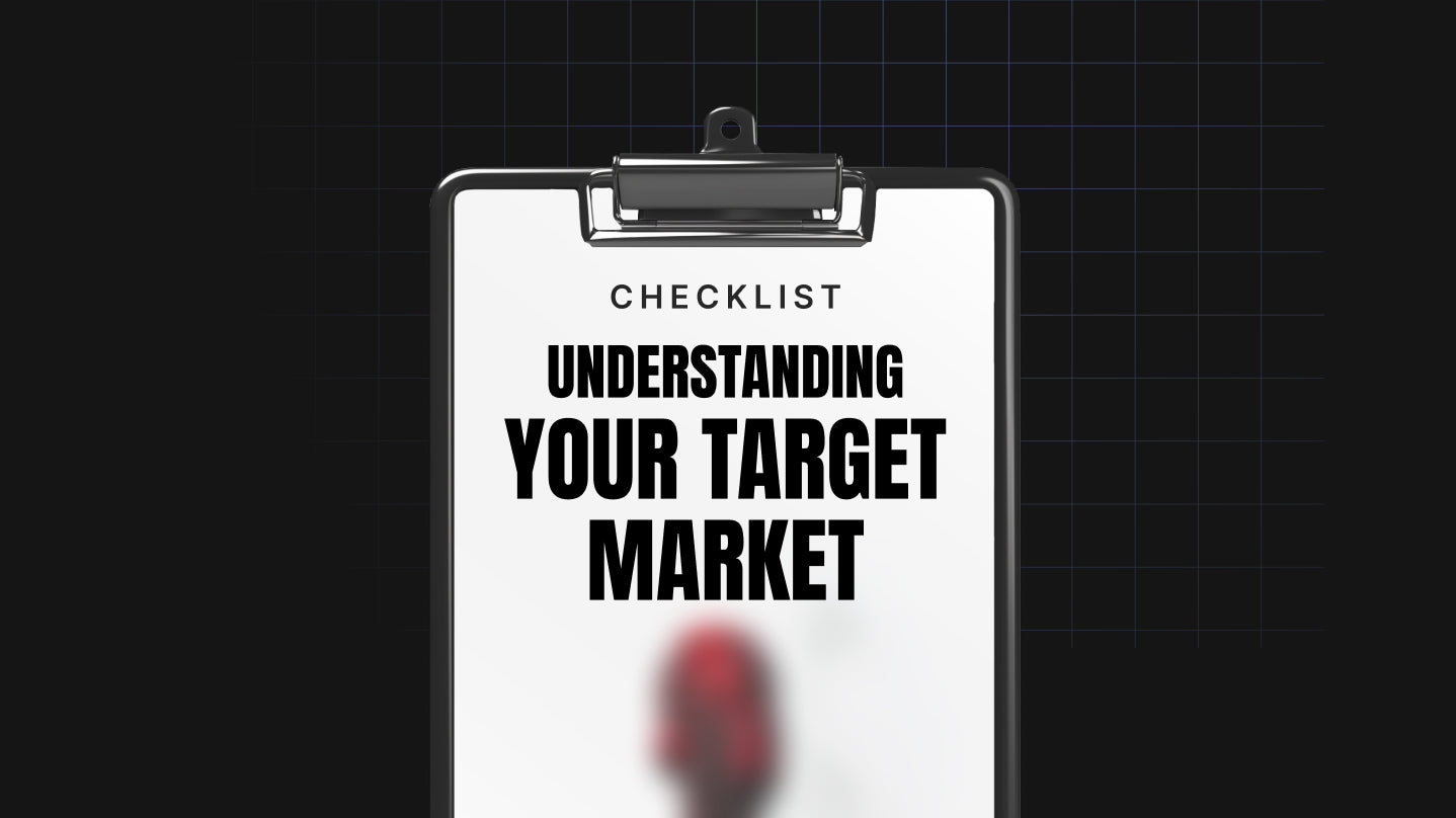 Understanding Your Target Market - Checklist