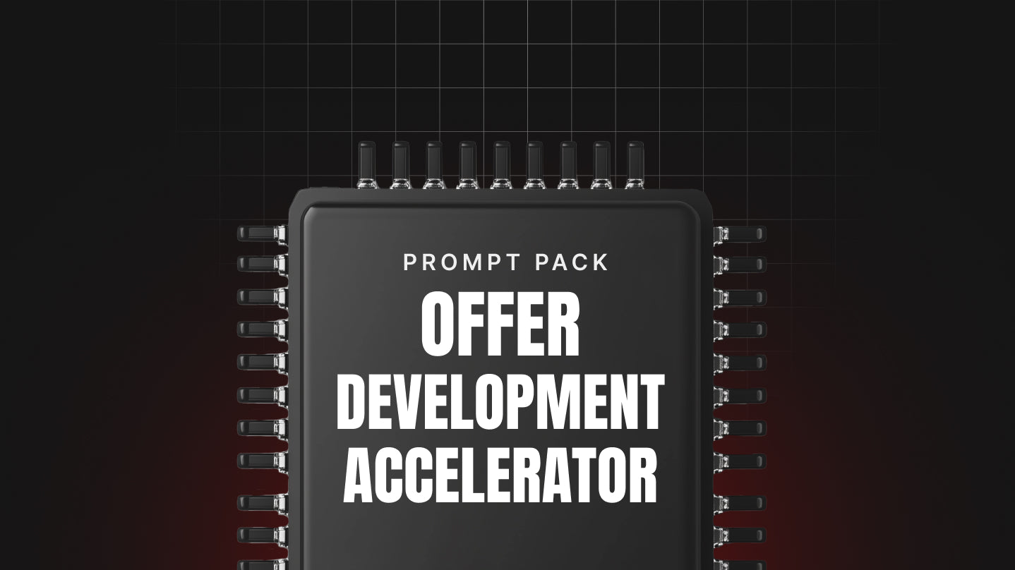 Offer Development Accelerator - Prompt Pack