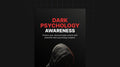Dark Psychology Awareness - Ebook
