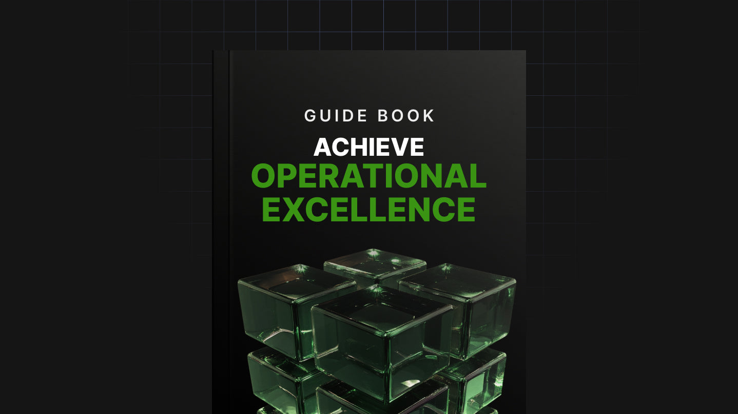 Achieve Operational Excellence - Guide