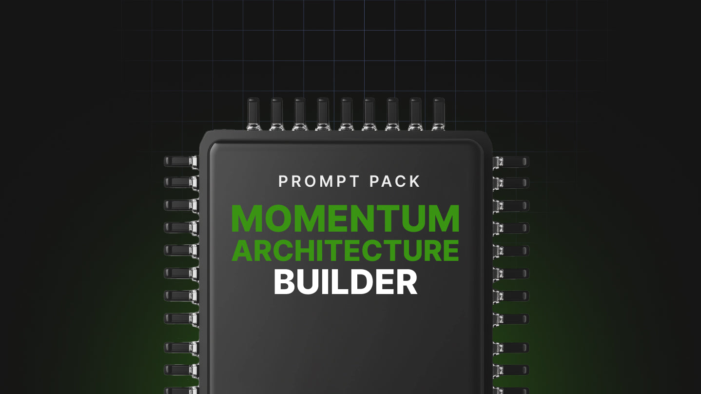 Momentum Architecture Builder - Prompt Pack