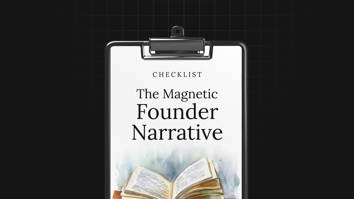 The Magnetic Founder Narrative - Checklist