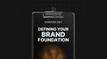 Defining Your Brand Foundation - Checklist