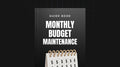 Monthly Budget Maintenance - Guide