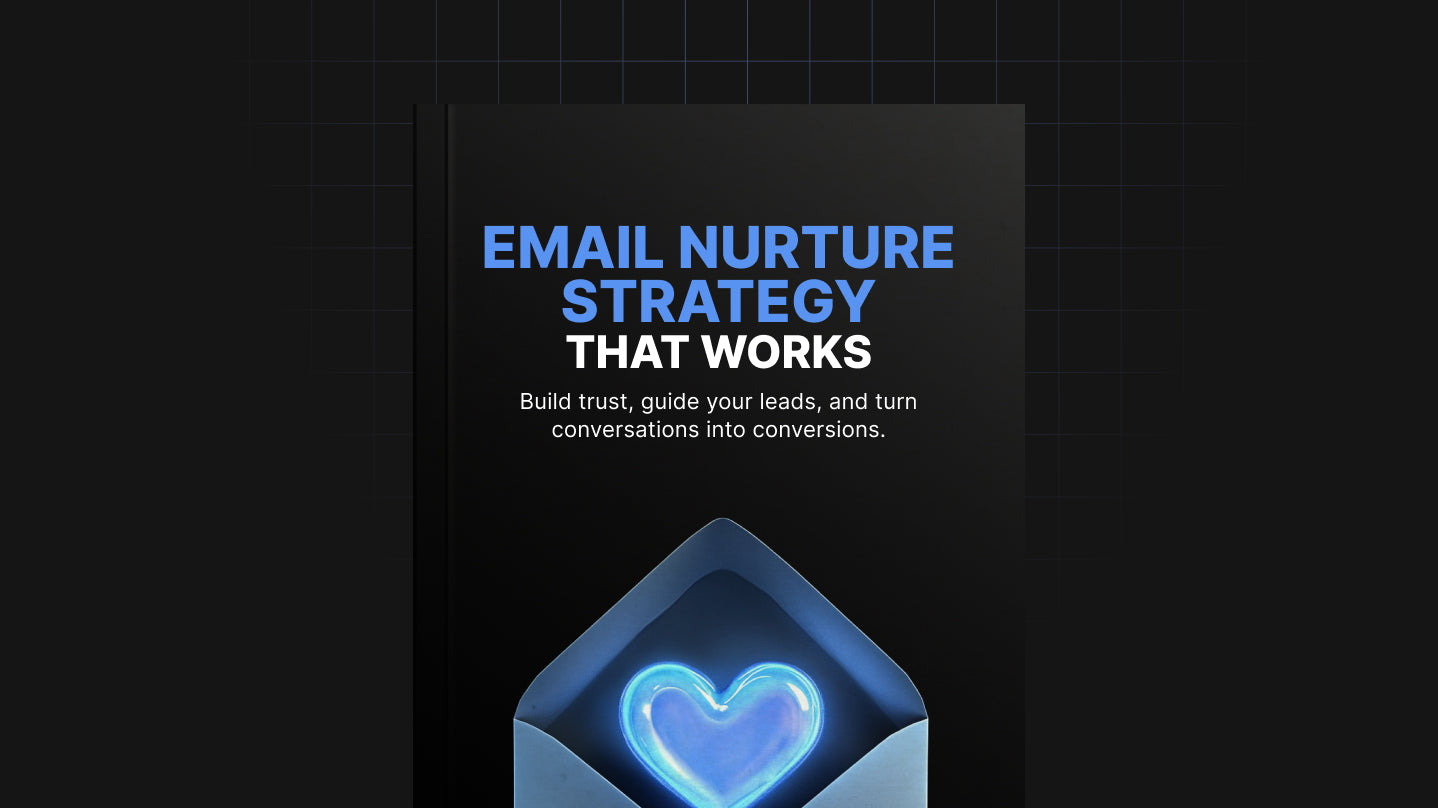 Email Nurture Strategy that Works - Ebook