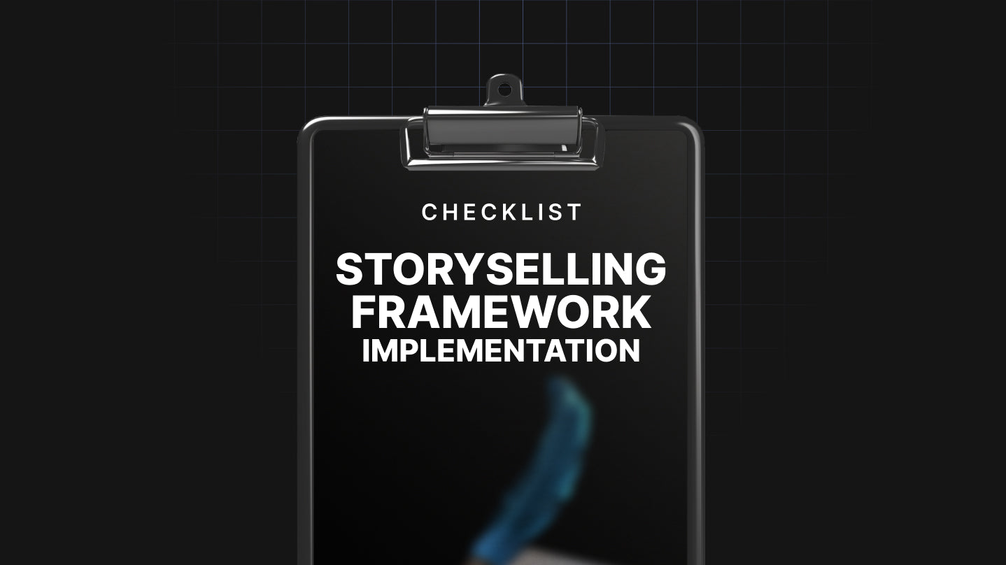 Storyselling Framework Implementation - Checklist