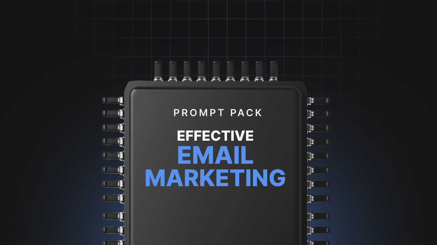 Effective Email Marketing - Prompt Pack