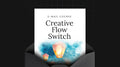 Creative Flow Switch - Mini Course