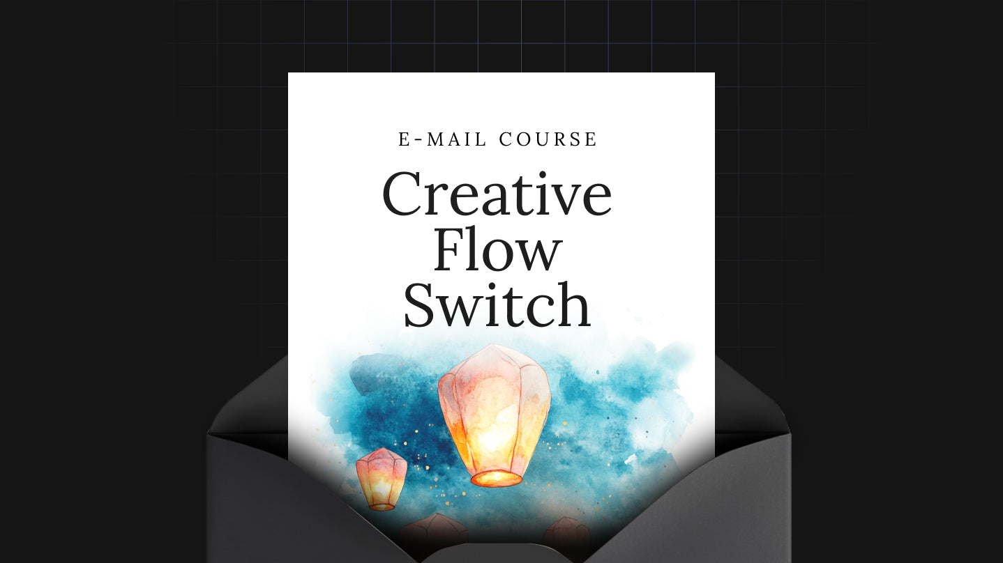 Creative Flow Switch - Mini Course