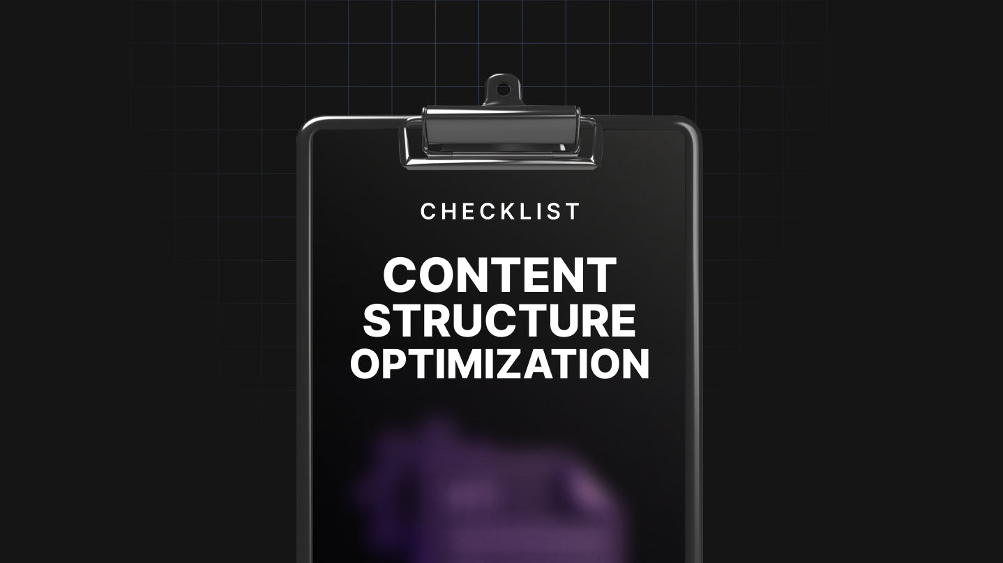 Content Structure Optimization - Checklist