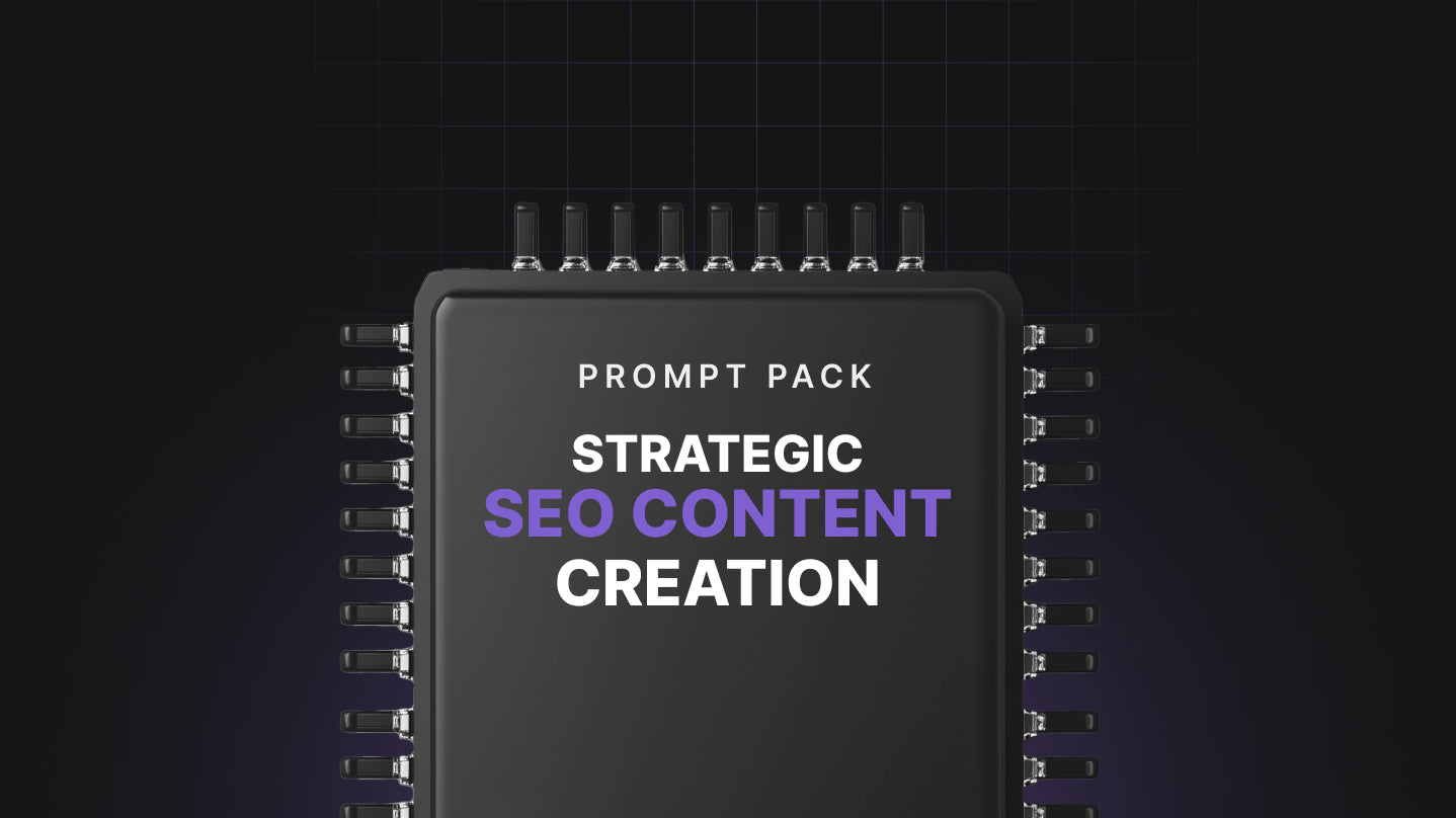 Strategic SEO Content Creation - Prompt Pack