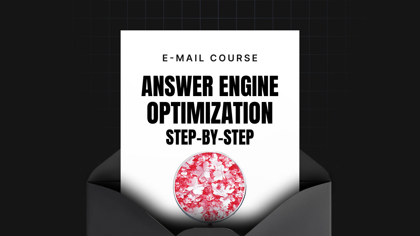 Answer Engine Optimization Step-by-Step - Mini Course