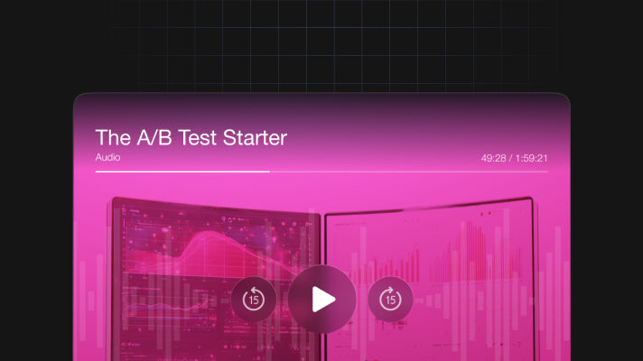 The A/B Test Starter - Audio