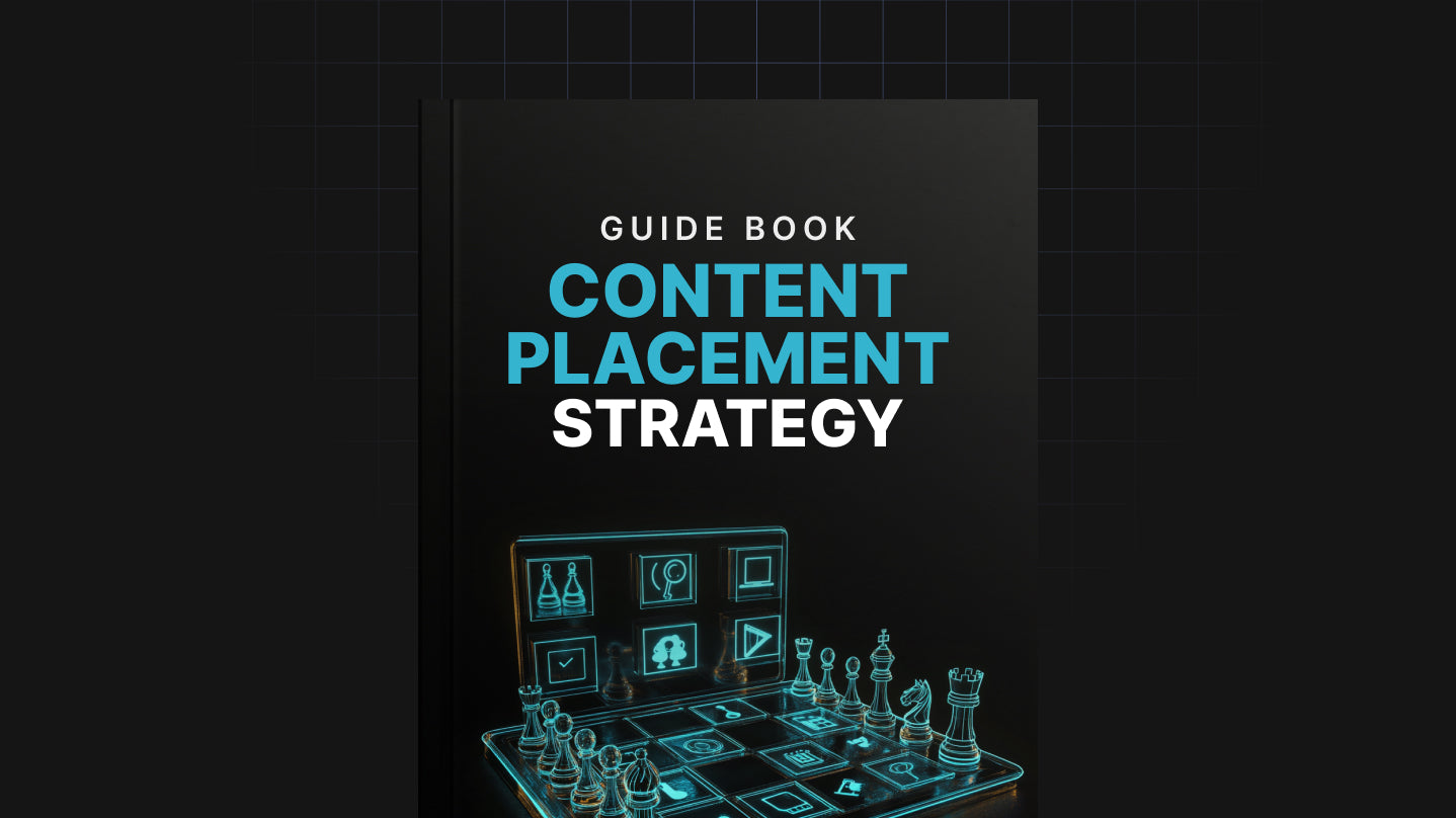 Content Placement Strategy - Guide