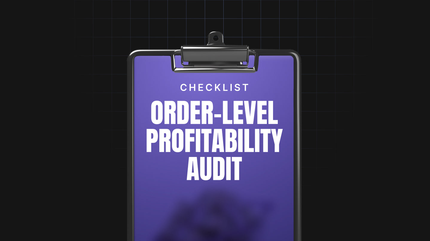 Order-Level Profitability Audit - Checklist