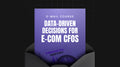 Data-Driven Decisions for E-Commerce CFOs - Mini Course