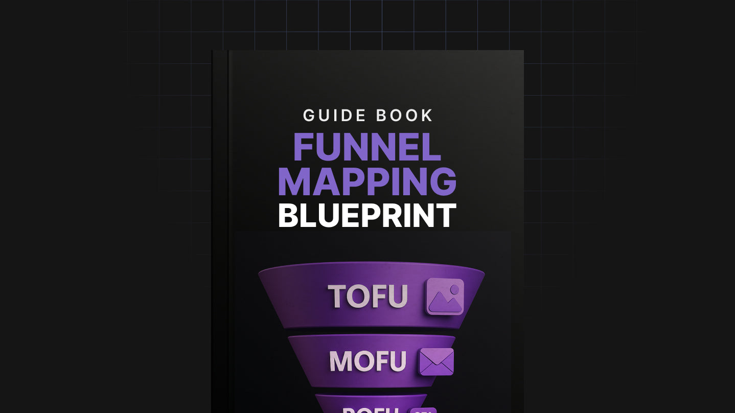 Funnel Mapping Blueprint - Guide
