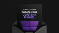 Create Your Content Funnel - Mini Course