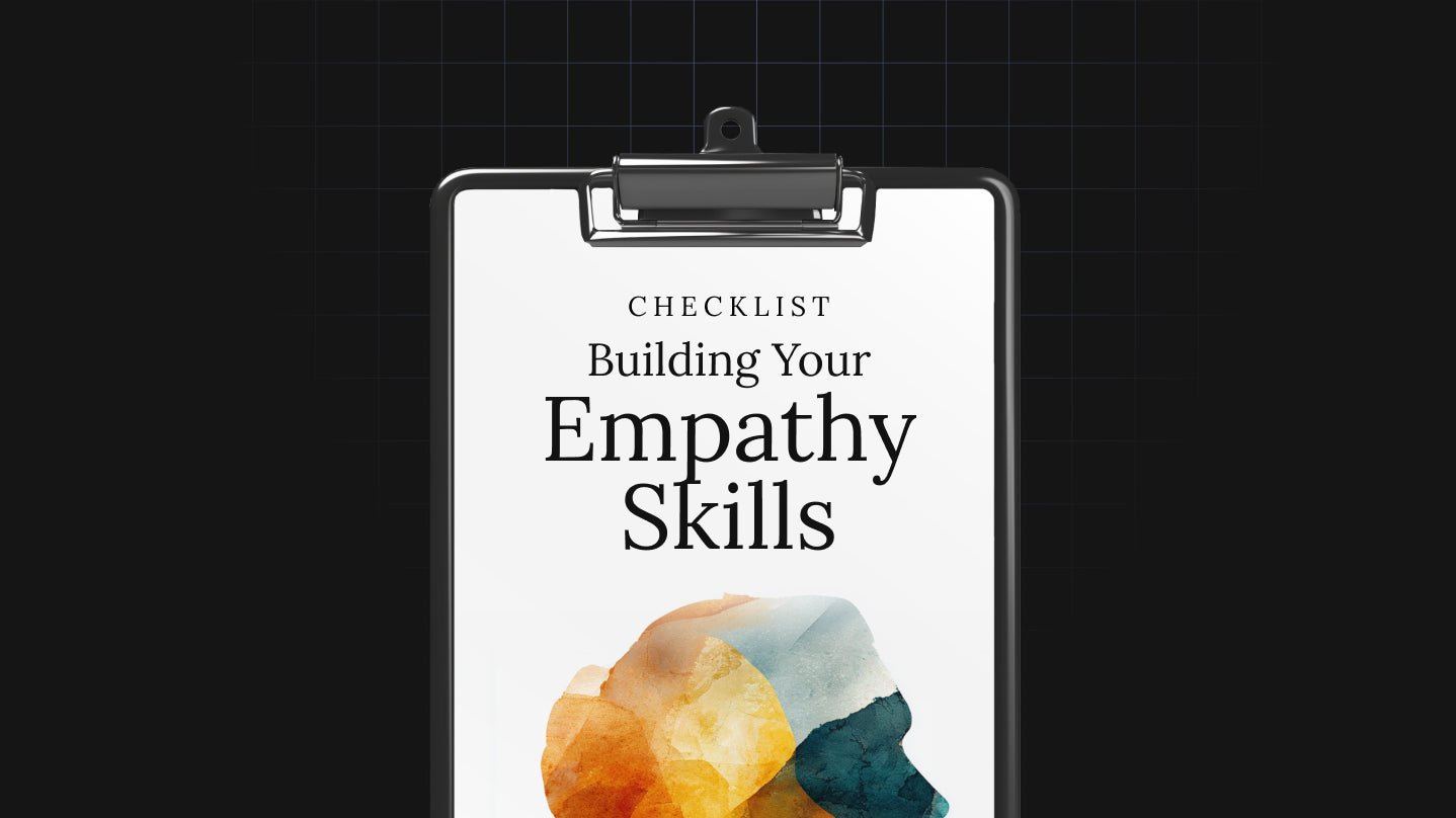 Building Your Empathy Skills - Checklist