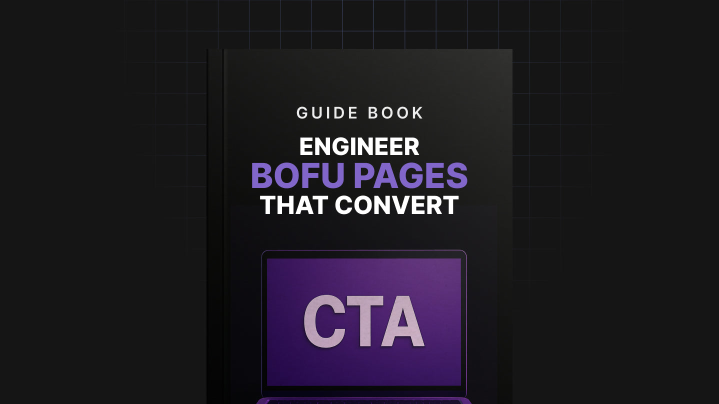 Engineer BOFU Pages that Convert - Guide