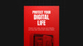 Protect Your Digital Life - Ebook
