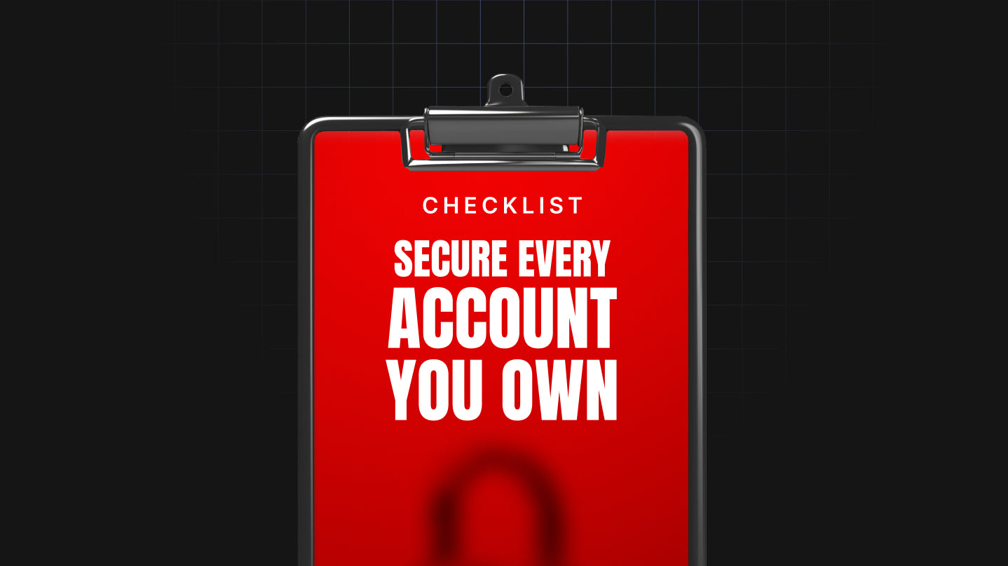 Secure Every Account You Own - Checklist