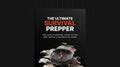 The Ultimate Survival Prepper - Ebook