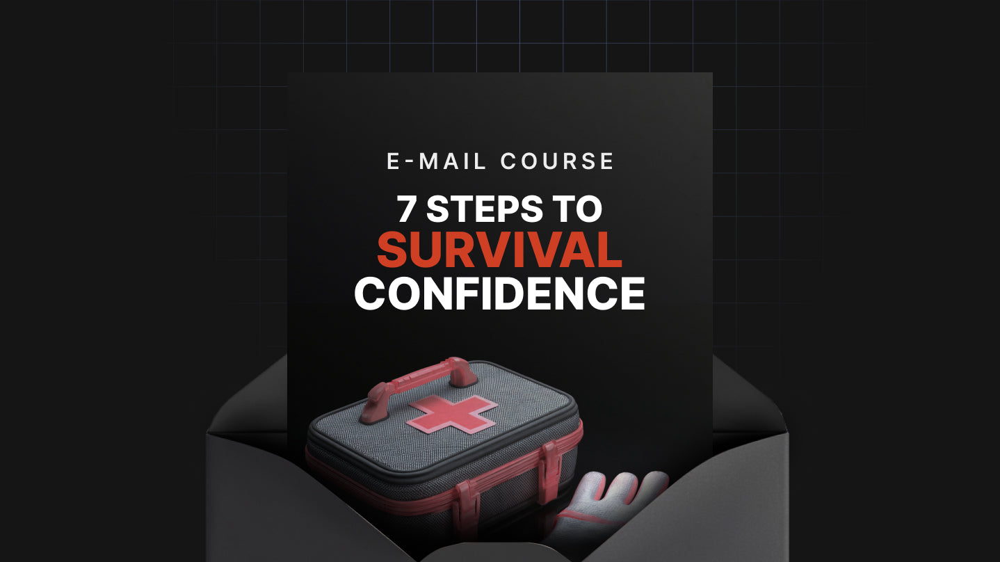 7 Steps to Survival Confidence - Mini Course