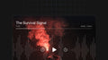 The Survival Signal - Audio