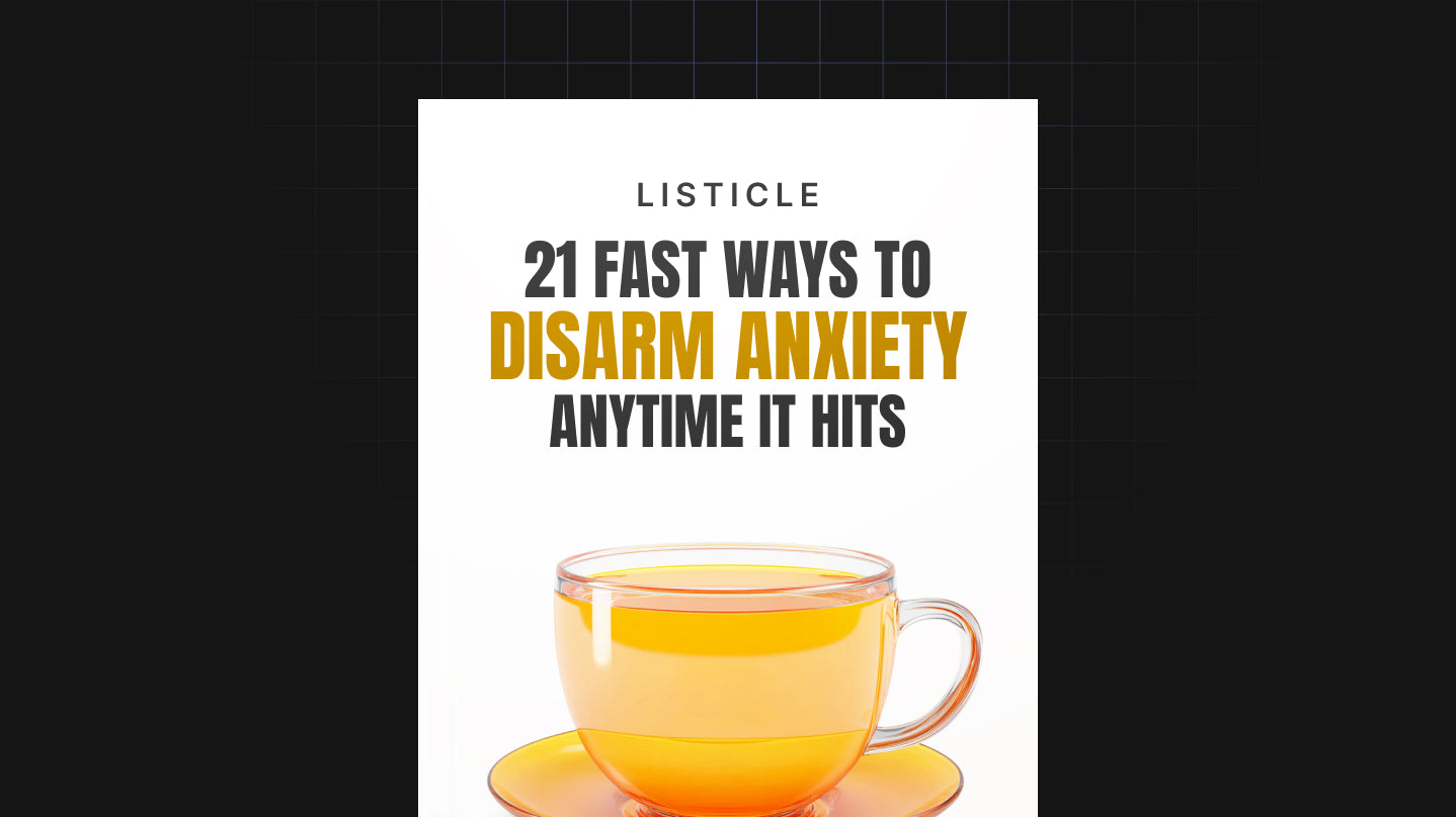 21 Fast Ways to Disarm Anxiety Anytime It Hits - List