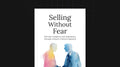 Selling Without Fear - Bundle