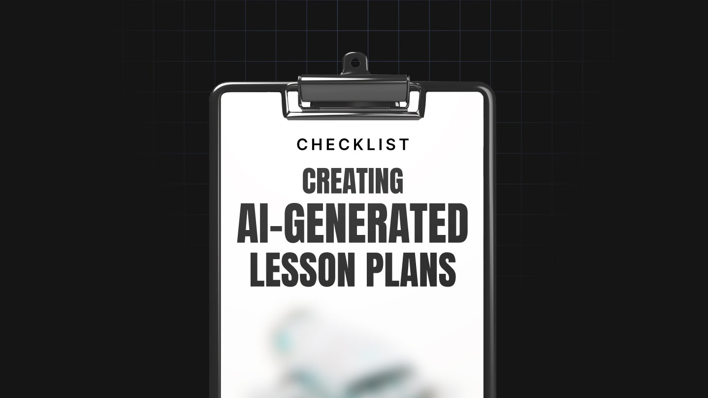 Creating Effective AI-Generated Lesson Plans - Checklist