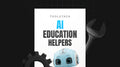 AI Education Helpers - Toolstack