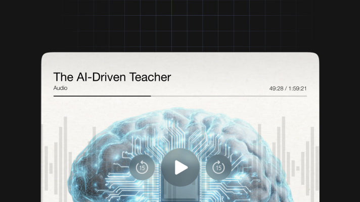 The AI-Driven Teacher - Audio
