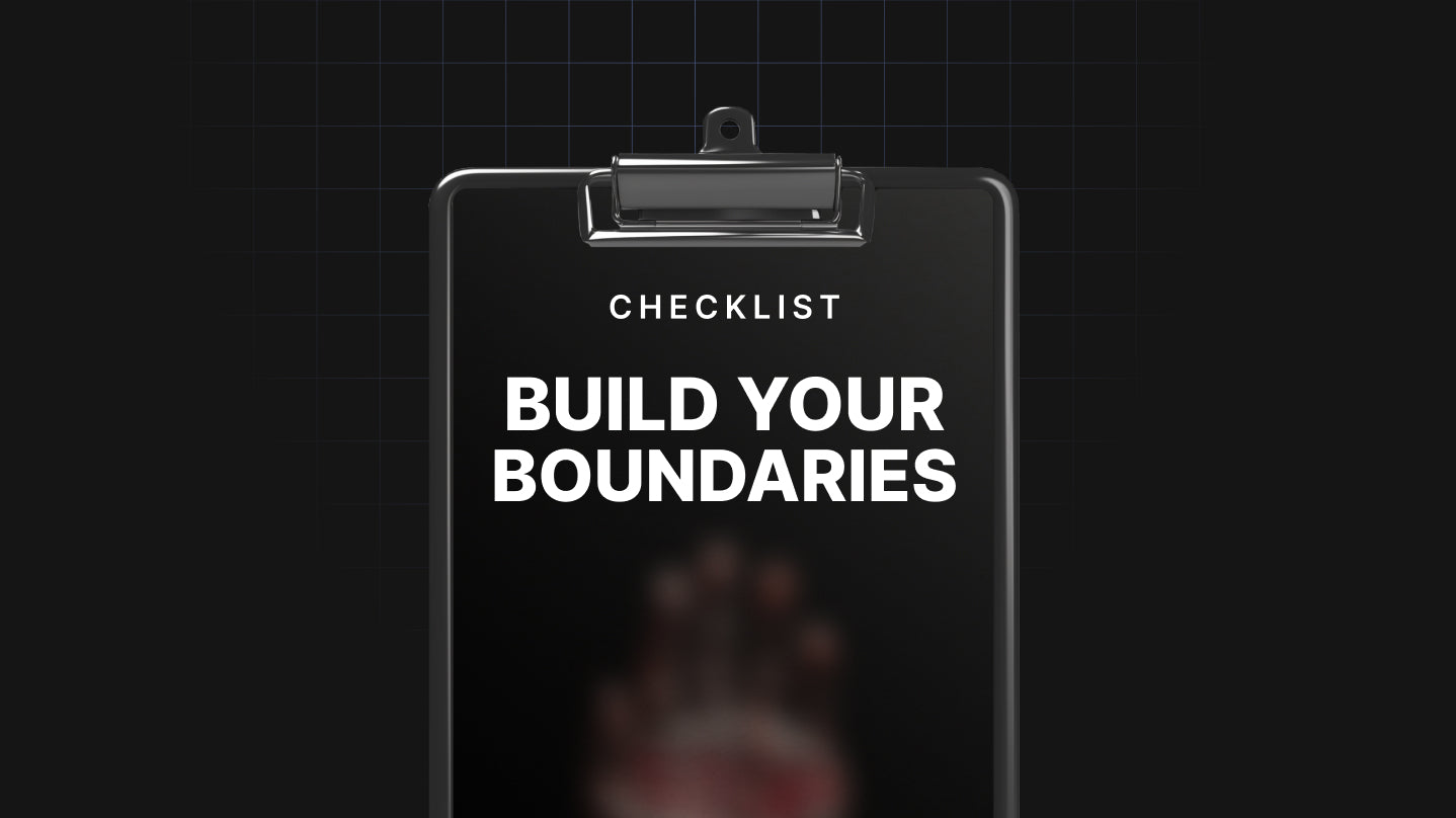 Build Your Boundaries - Checklist