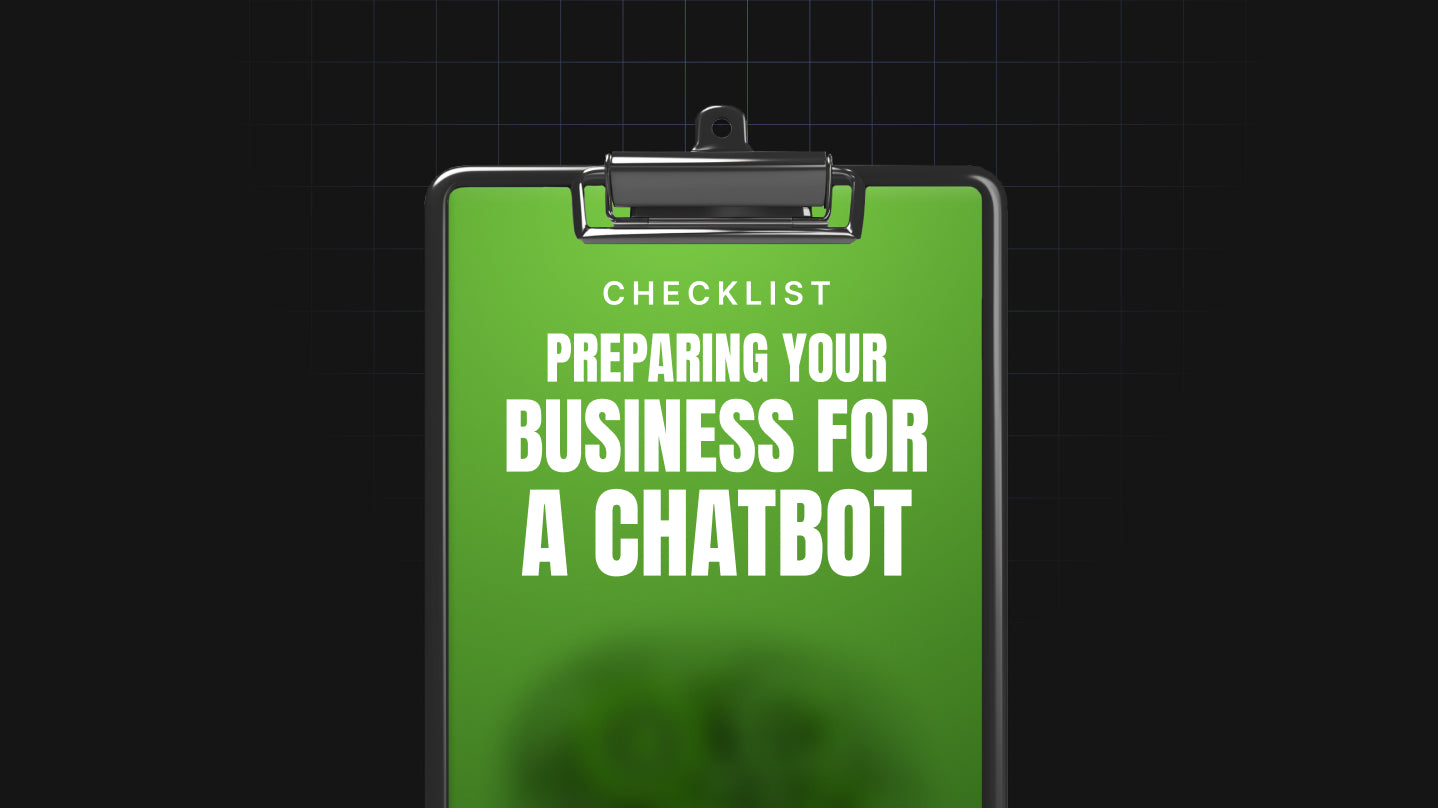 Preparing Your Business for a Chatbot - Checklist