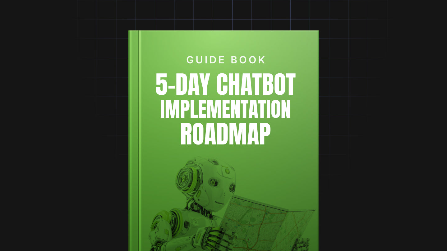 5-Day Chatbot Implementation Roadmap - Guide