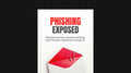 Phishing Exposed - Ebook