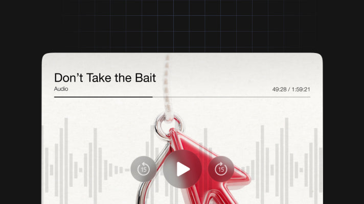 Don’t Take the Bait - Audio