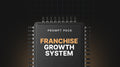 Franchise Growth System - Prompt Pack