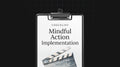 Mindful Action Implementation - Checklist