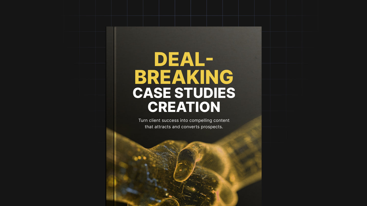 Deal-Breaking Case Studies Creation - Bundle