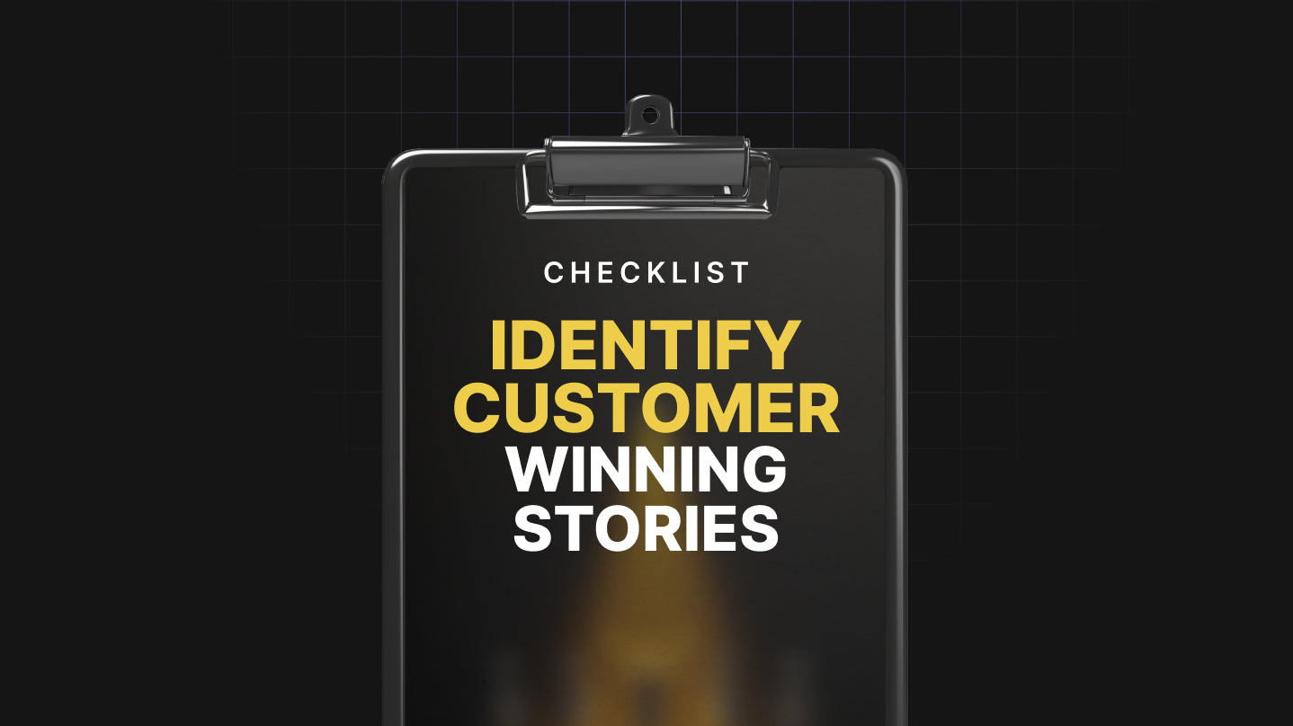 Identify Customer Winning Stories - Checklist