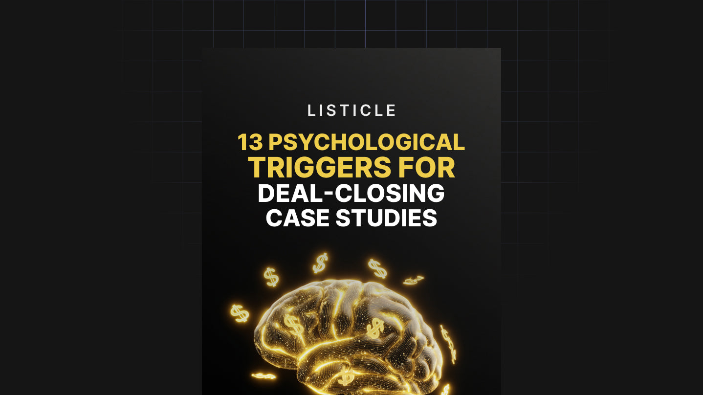 13 Psychological Triggers for Deal-Closing Case Studies - List