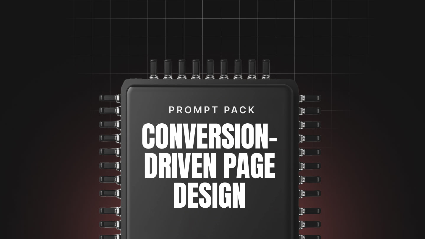 Conversion-Driven Page Design - Prompt Pack