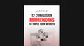 13 Conversion Frameworks to Triple Your Results - List